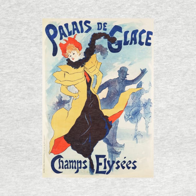 PALAIS DE GLACE PARIS Champs Elysees by Art Nouveau Painter Jules Cheret by vintageposters